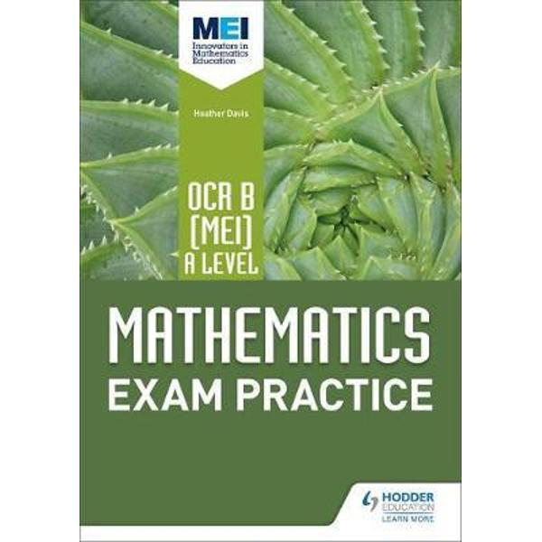 OCR B �MEI] A Level Mathematics Exam Practice