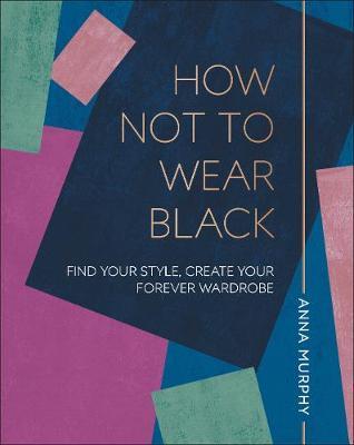 How Not to Wear Black