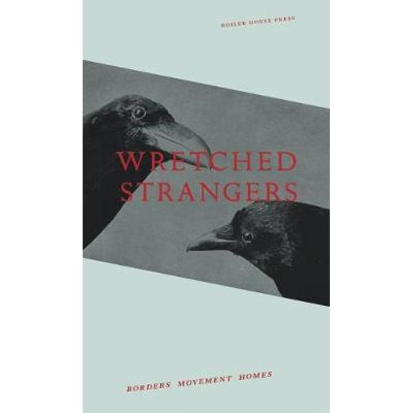 Wretched Strangers