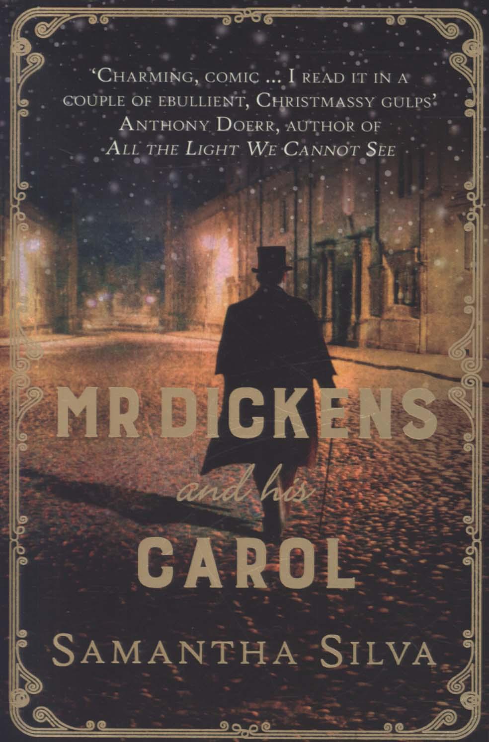 Mr Dickens and his Carol