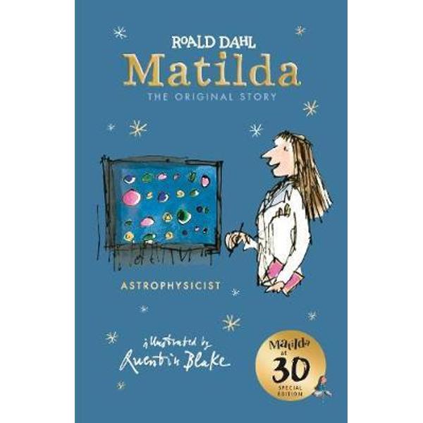Matilda at 30: Astrophysicist