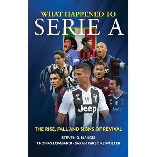 What Happened to Serie A