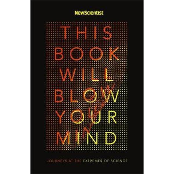 This Book Will Blow Your Mind