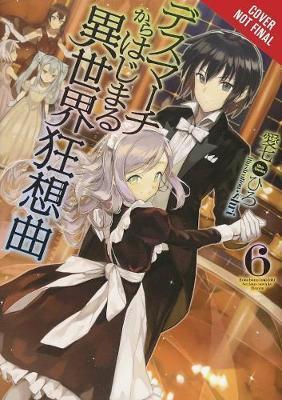 Death March to the Parallel World Rhapsody, Vol. 6 (light no