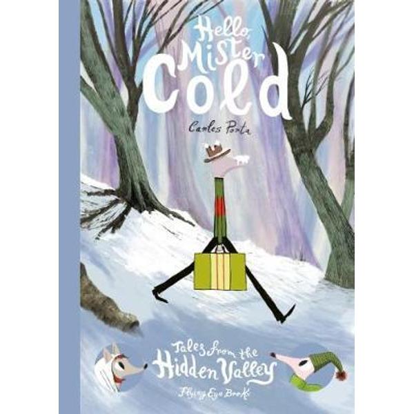 Hello Mister Cold: Tales from the Hidden Valley Book 2