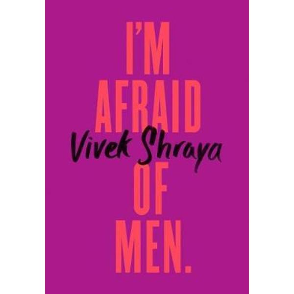 I'm Afraid Of Men
