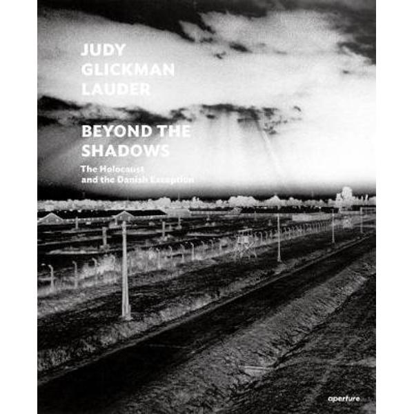 Judy Glickman Lauder: Beyond the Shadows