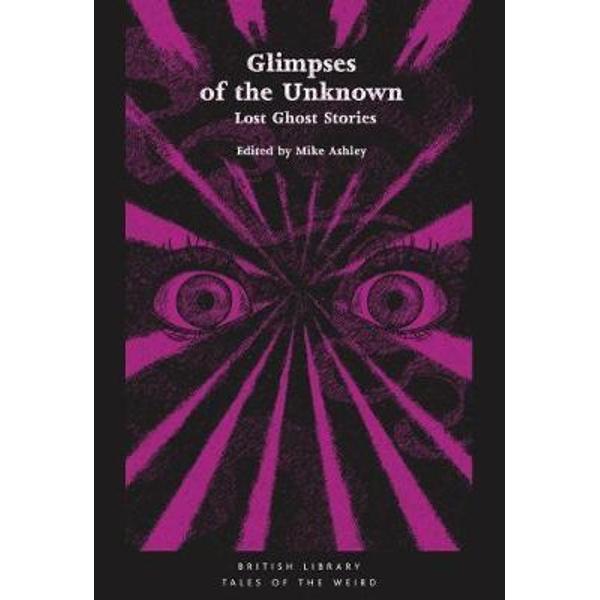 Glimpses of the Unknown