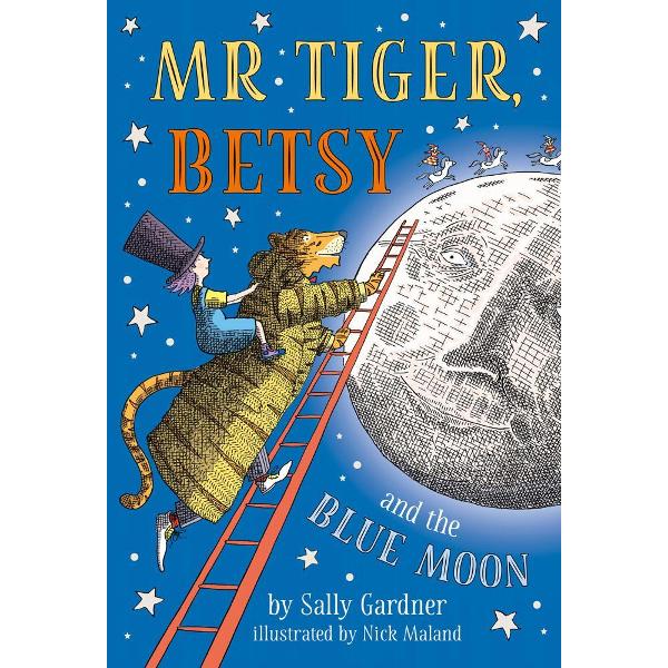 Mr Tiger, Betsy and the Blue Moon