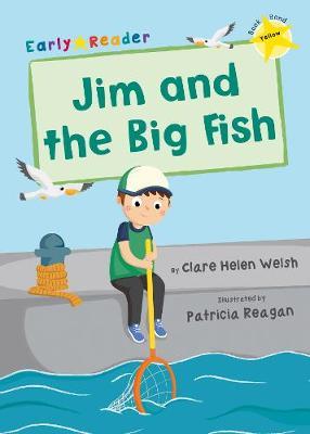Jim and the Big Fish (Yellow Early Reader)