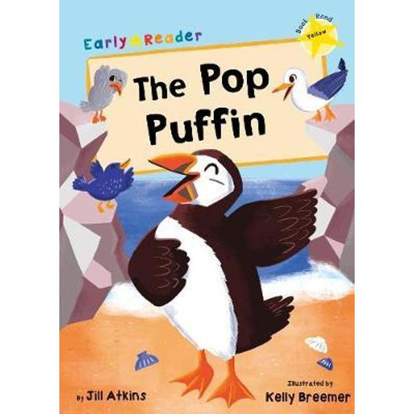 Pop Puffin (Yellow Early Reader)