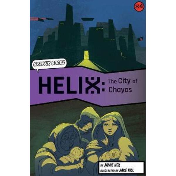 Helix: The City of Chayos (Graphic Reluctant Reader)
