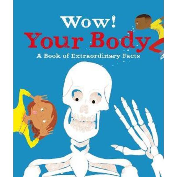 Wow! Your Body