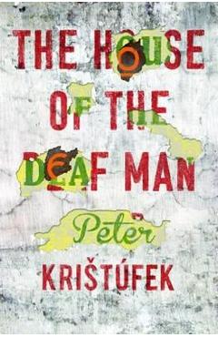 Coperta cărții 'House of the Deaf Man'