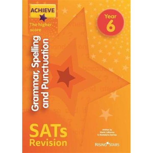 Achieve Grammar, Spelling and Punctuation SATs Revision The