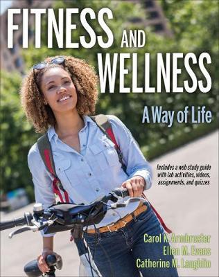 Fitness and Wellness with Web Study Guide