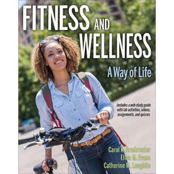 Fitness and Wellness with Web Study Guide