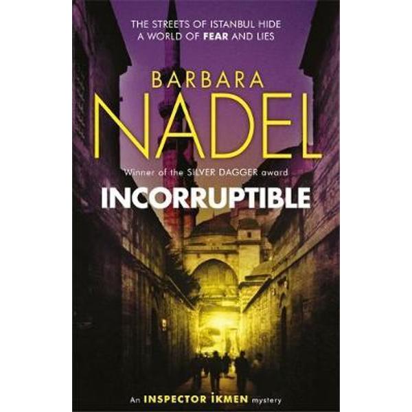 Incorruptible (Inspector Ikmen Mystery 20)