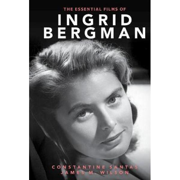 Essential Films of Ingrid Bergman