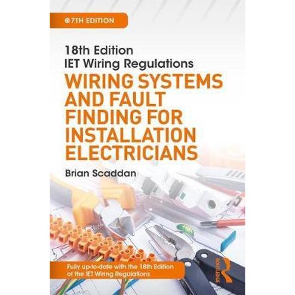 IET Wiring Regulations: Wiring Systems and Fault Finding for