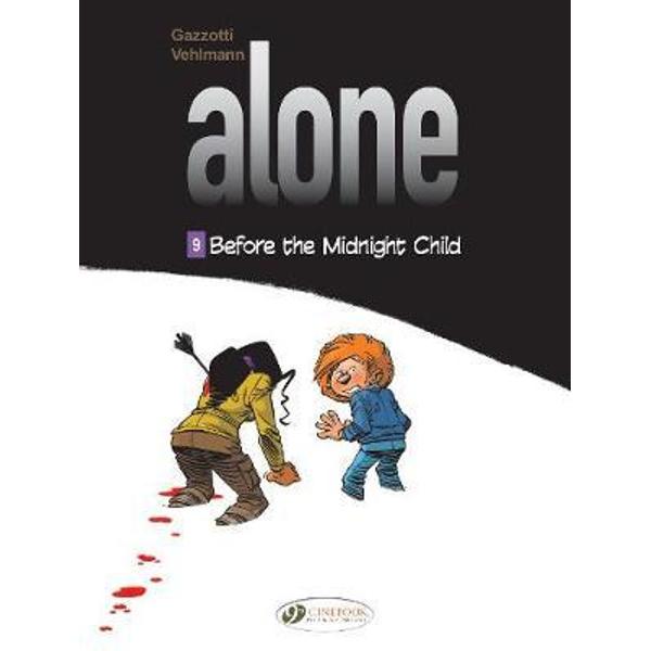Alone Vol. 9: Before The Midnight Child