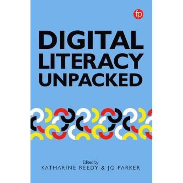 Digital Literacy Unpacked