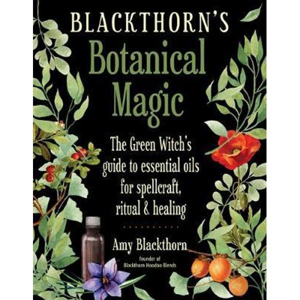 Blackthorn'S Botanical Magic