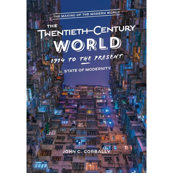 Twentieth-Century World, 1914 to the Present