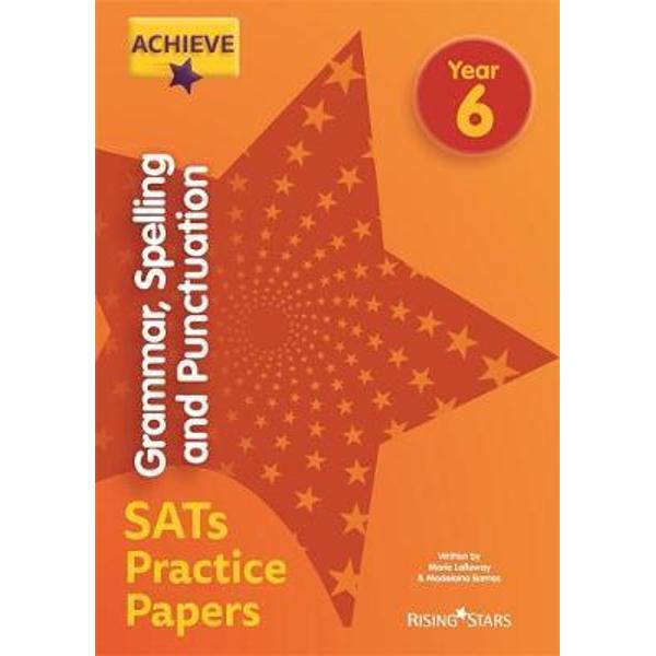 Achieve Grammar, Spelling and Punctuation SATs Practice Pape