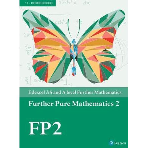Edexcel AS and A level Further Mathematics Further Pure Math