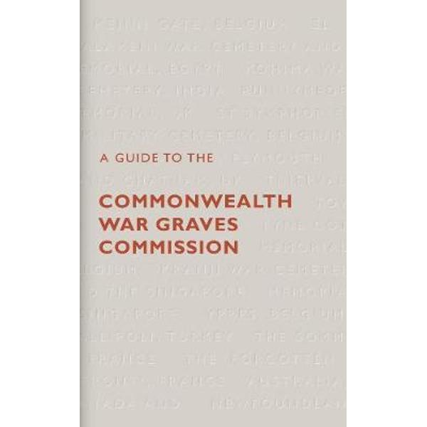 Guide to The Commonwealth War Graves Commission