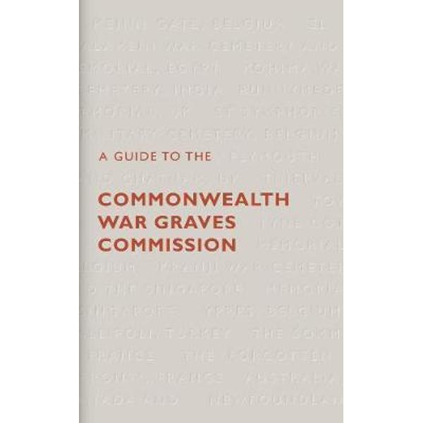 Guide to The Commonwealth War Graves Commission