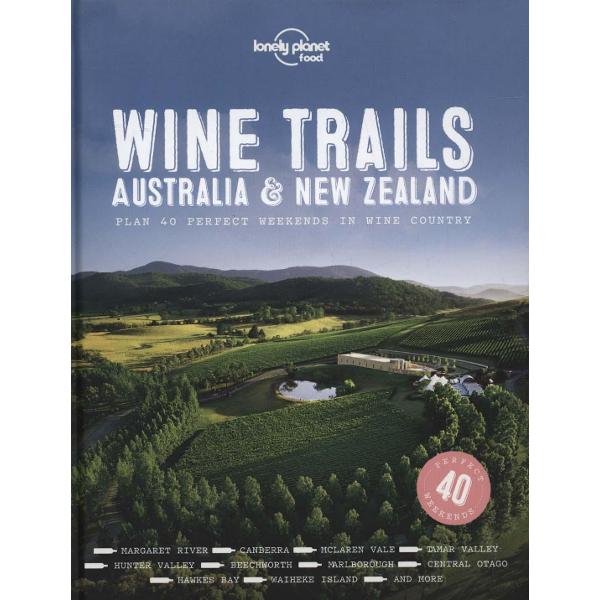 Wine Trails - Australia & New Zealand