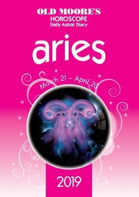Old Moore's Horoscope Aries 2019