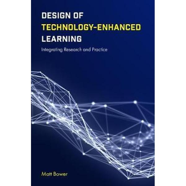 Design of Technology-Enhanced Learning