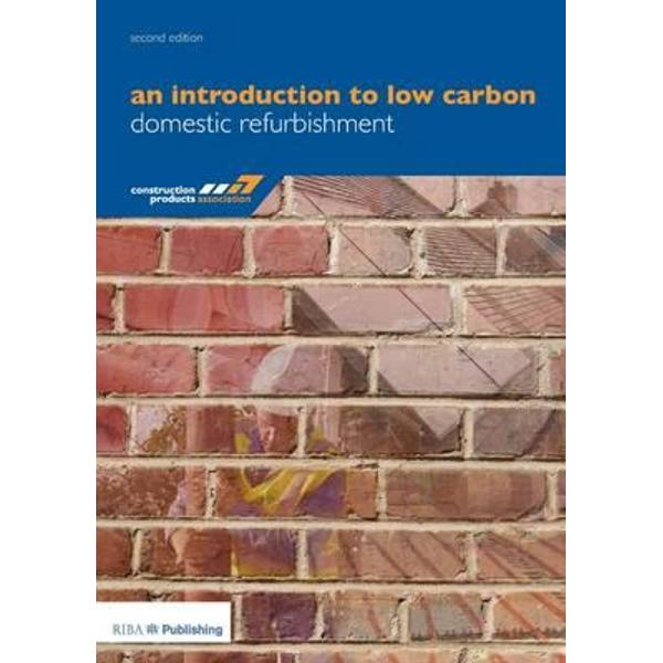 Introduction to Low Carbon Domestic Refurbishment