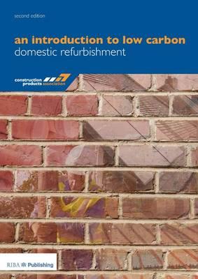 Introduction to Low Carbon Domestic Refurbishment