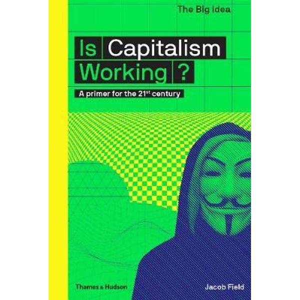 Is Capitalism Working?