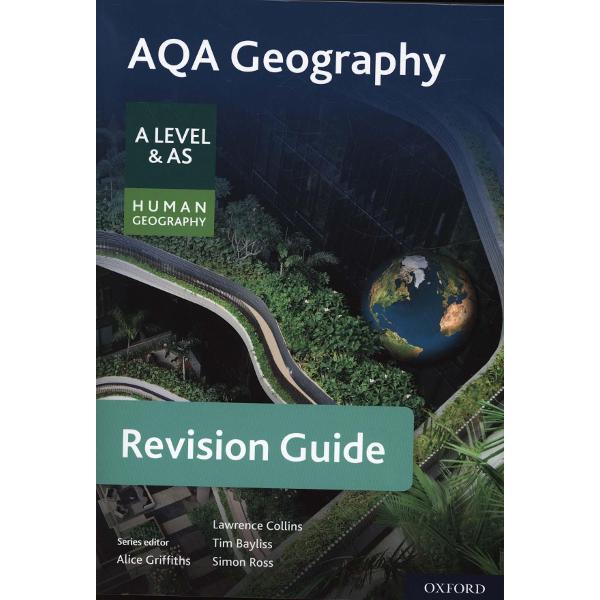 AQA Geography for A Level & AS Human Geography Revision Guid