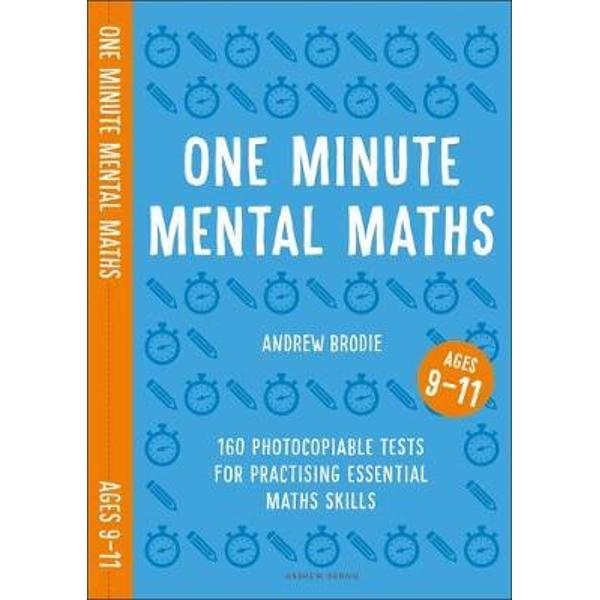 One Minute Mental Maths for Ages 9-11