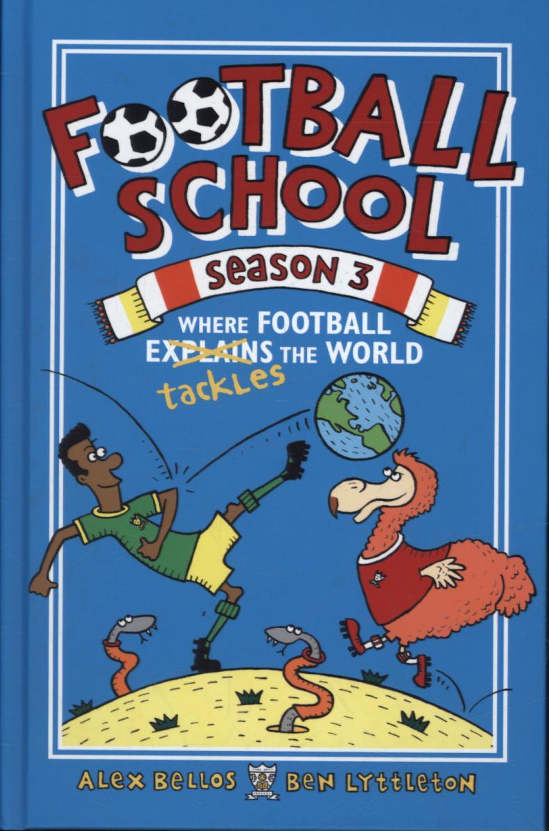 Football School Season 3: Where Football Explains the World