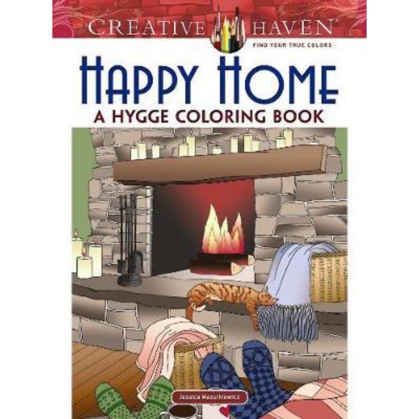 Creative Haven Happy Home: A Hygge Coloring Book