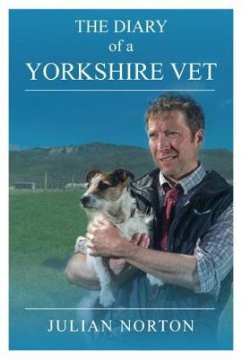Diary Of A Yorkshire Vet