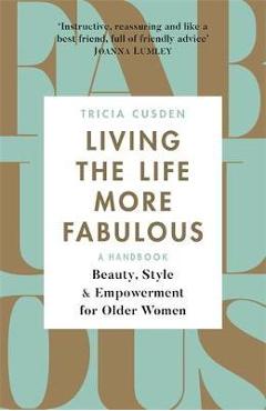 Coperta cărții 'Living the Life More Fabulous'