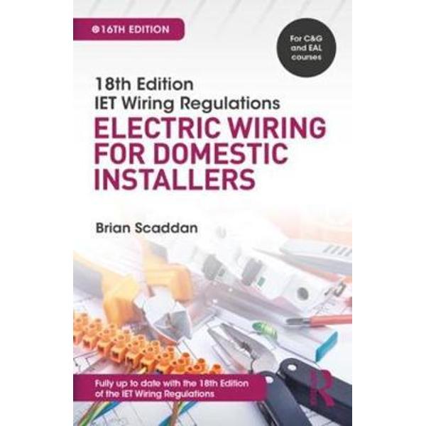 IET Wiring Regulations: Electric Wiring for Domestic Install