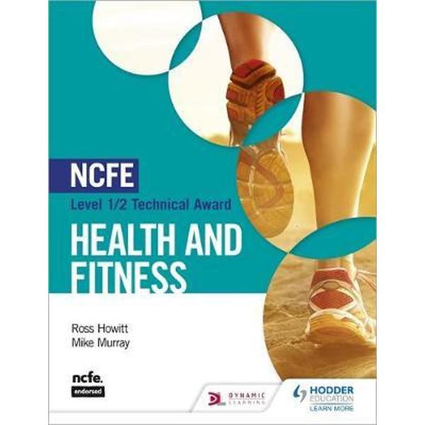 NCFE Level 1/2 Technical Award in Health and Fitness