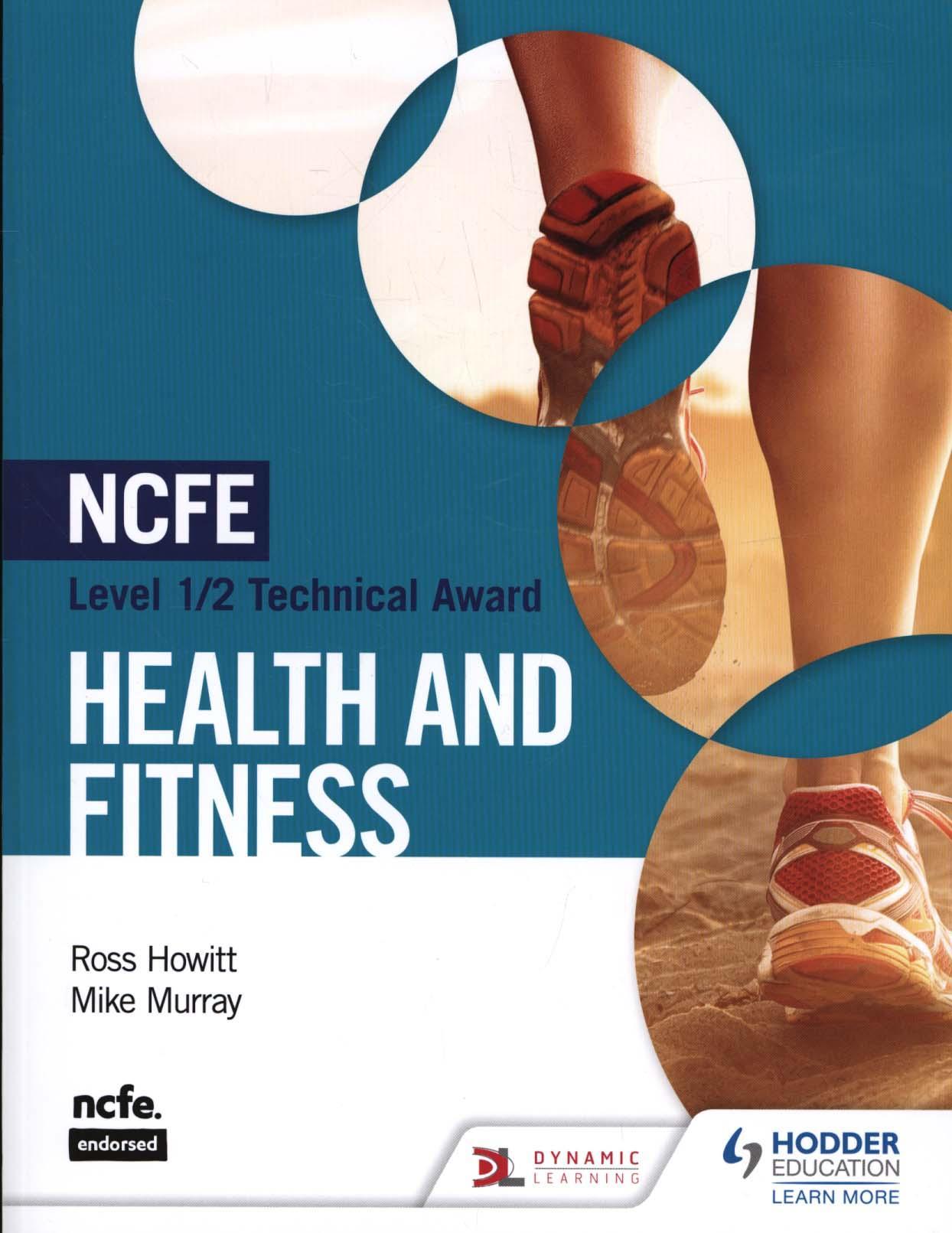 NCFE Level 1/2 Technical Award in Health and Fitness