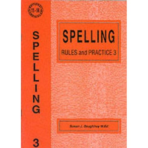 Spelling Rules and Practice