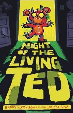 Coperta cărții 'Night of the Living Ted'