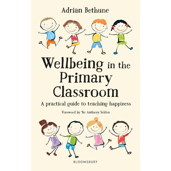Wellbeing in the Primary Classroom